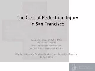 The Cost of Pedestrian Injury in San Francisco