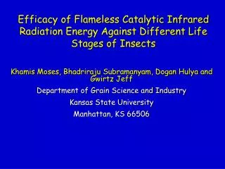 Efficacy of Flameless Catalytic Infrared Radiation Energy Against Different Life Stages of Insects