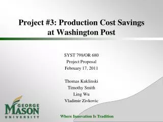 Project #3: Production Cost Savings at Washington Post