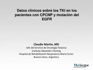 Datos clínicos sobre los TKI en los pacientes con CPCNP y mutación del EGFR