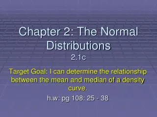 Chapter 2: The Normal Distributions 2.1c