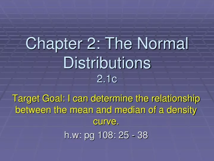chapter 2 the normal distributions 2 1c