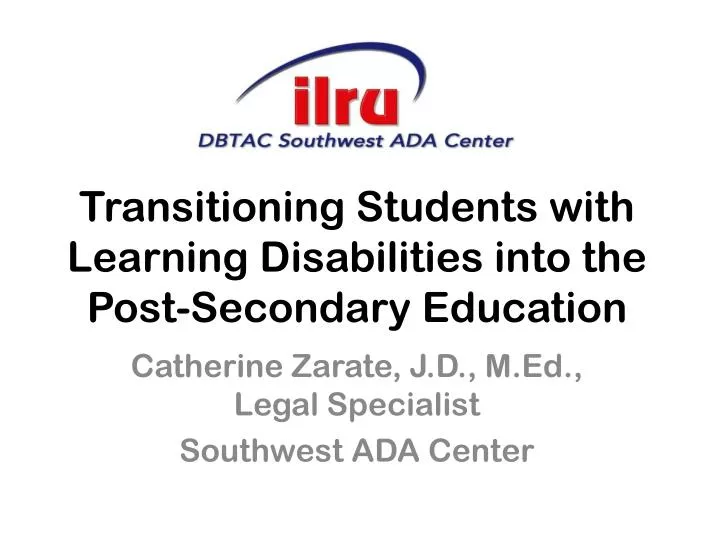 transitioning students with learning disabilities into the post secondary education