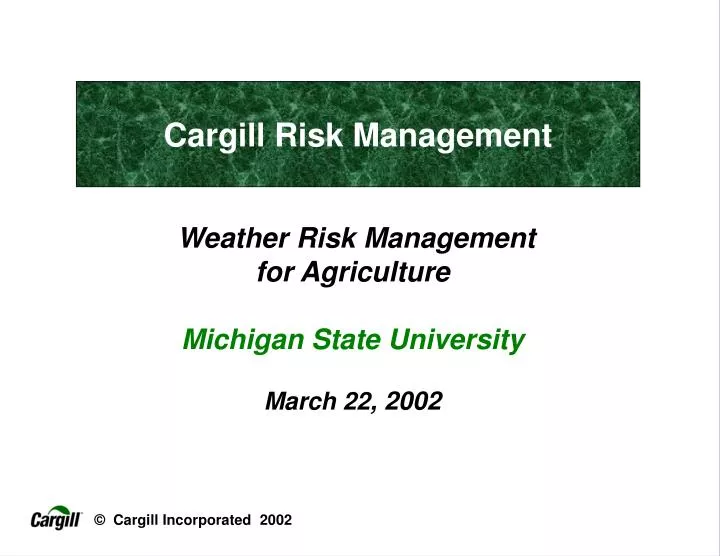weather risk management for agriculture michigan state university march 22 2002