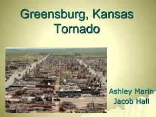 Greensburg, Kansas Tornado