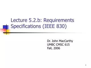 Lecture 5.2.b: Requirements Specifications (IEEE 830)