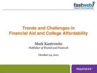 Trends and Challenges in Financial Aid and College Affordability