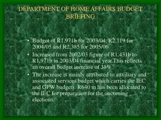 DEPARTMENT OF HOME AFFAIRS BUDGET BRIEFING