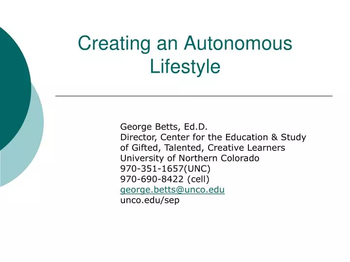 creating an autonomous lifestyle