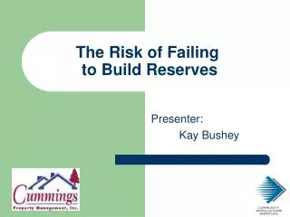 The Risk of Failing to Build Reserves