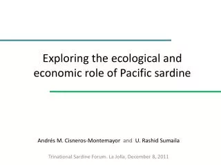 Exploring the ecological and economic role of Pacific sardine