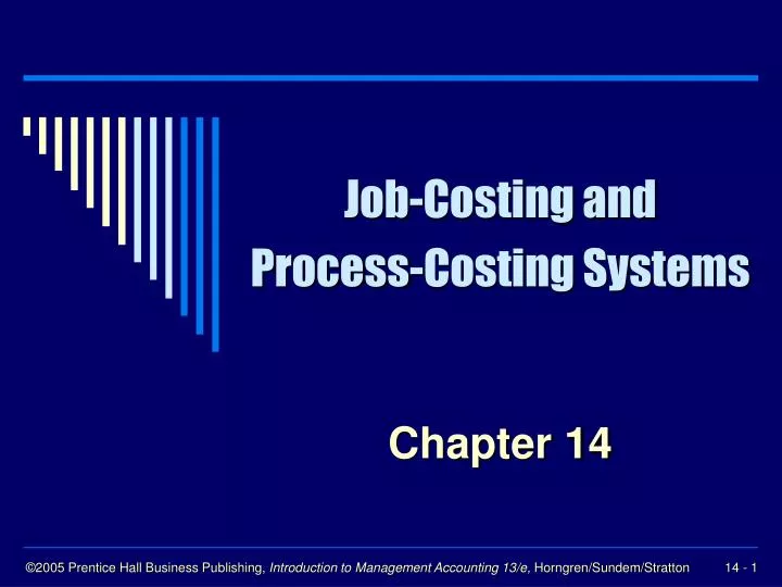job costing and process costing systems
