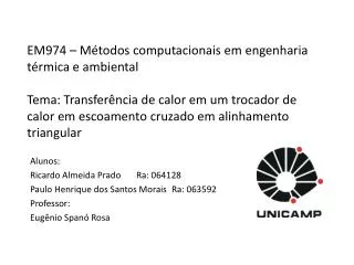 Alunos: Ricardo Almeida Prado	Ra: 064128 Paulo Henrique dos Santos Morais	Ra: 063592 Professor: