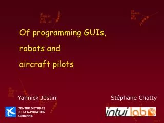 Of programming GUIs, robots and aircraft pilots