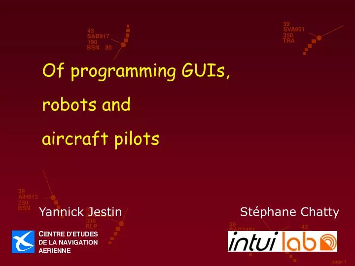 of programming guis robots and aircraft pilots
