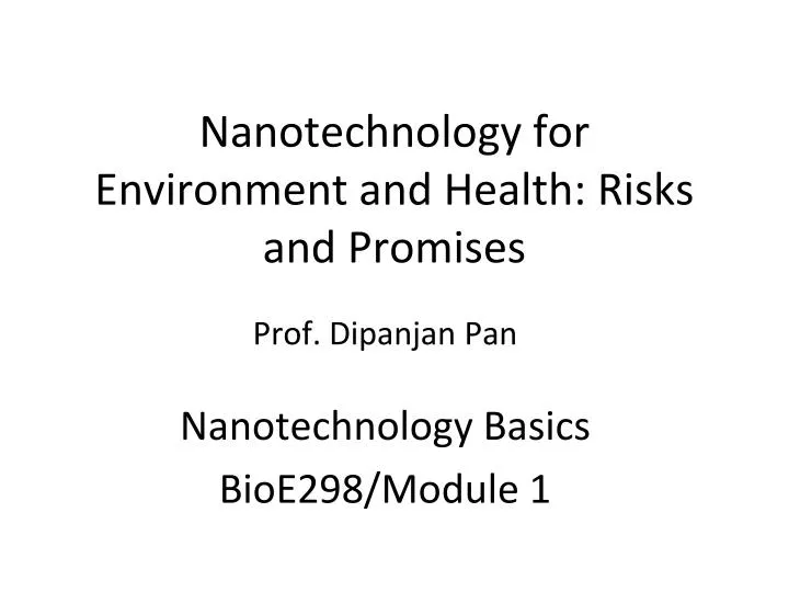 nanotechnology for environment and health risks and promises