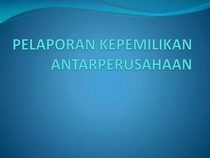 pelaporan kepemilikan antarperusahaan