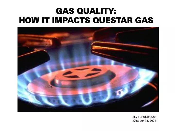 gas quality how it impacts questar gas