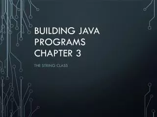 Building Java Programs Chapter 3