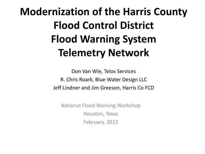 modernization of the harris county flood control district flood warning system telemetry network
