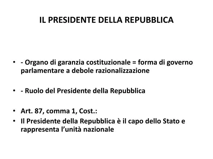 il presidente della repubblica