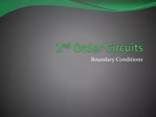 2 nd Order Circuits