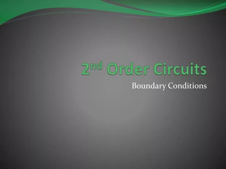 2 nd order circuits