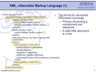 XML, eXtensible Markup Language (1)