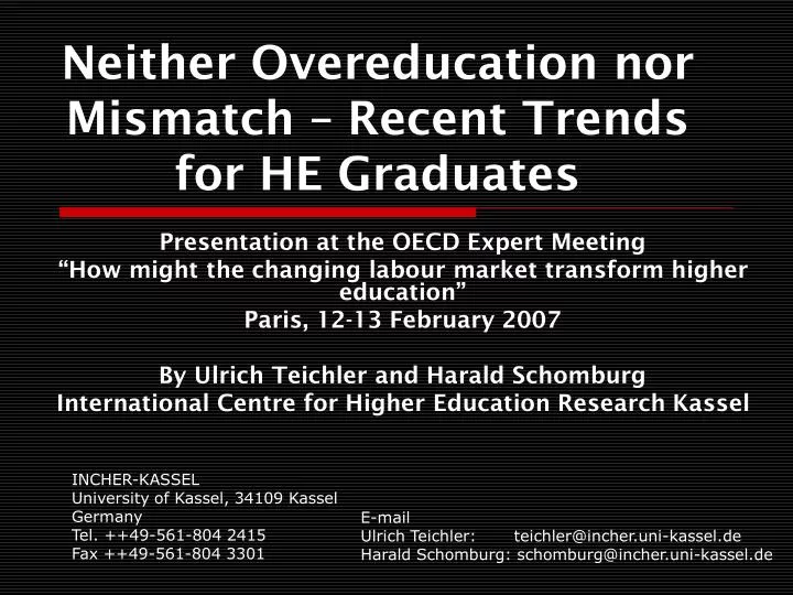 neither overeducation nor mismatch recent trends for he graduates