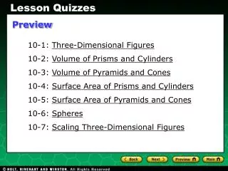 10-1: Three-Dimensional Figures 10-2: Volume of Prisms and Cylinders