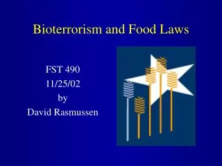 Bioterrorism and Food Laws