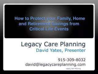 How to Protect your Family, Home and Retirement Savings from Critical Life Events