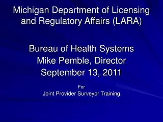 Michigan Department of Licensing and Regulatory Affairs (LARA)