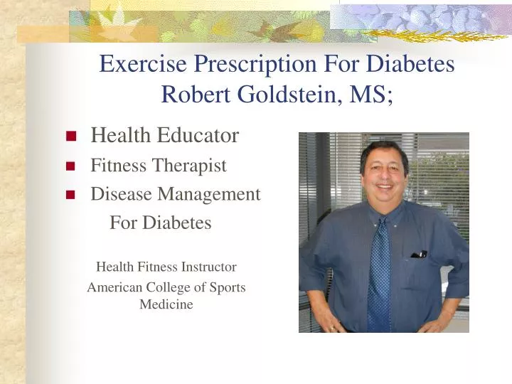 exercise prescription for diabetes robert goldstein ms