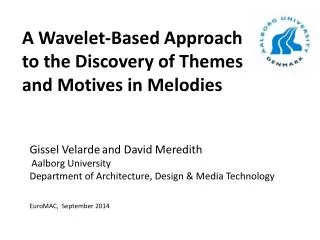 A Wavelet-Based Approach to the Discovery of Themes and Motives in Melodies