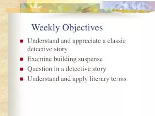 Weekly Objectives