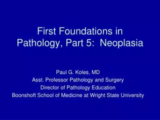 First Foundations in Pathology, Part 5: Neoplasia
