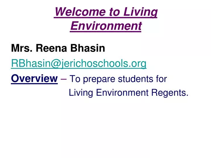welcome to living environment