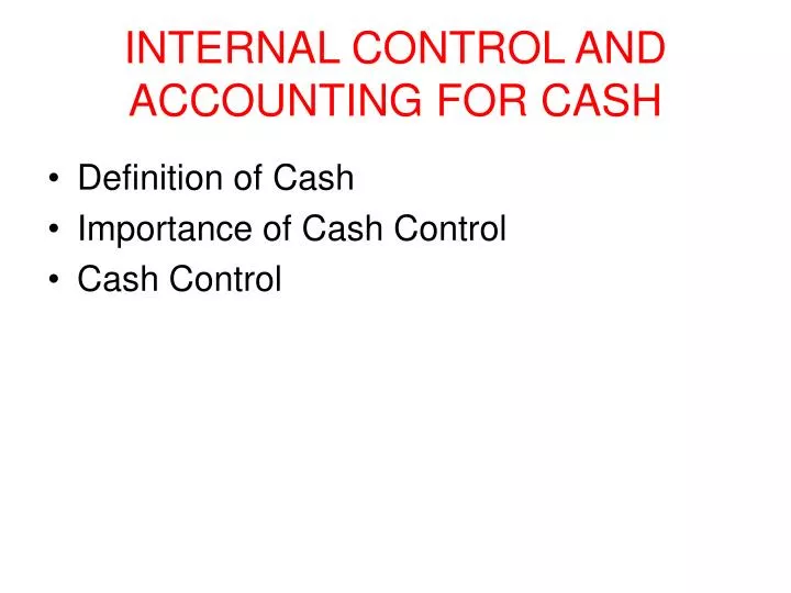 internal control and accounting for cash