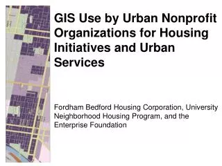 GIS Use by Urban Nonprofit Organizations for Housing Initiatives and Urban Services