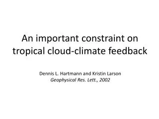 An important constraint on tropical cloud-climate feedback