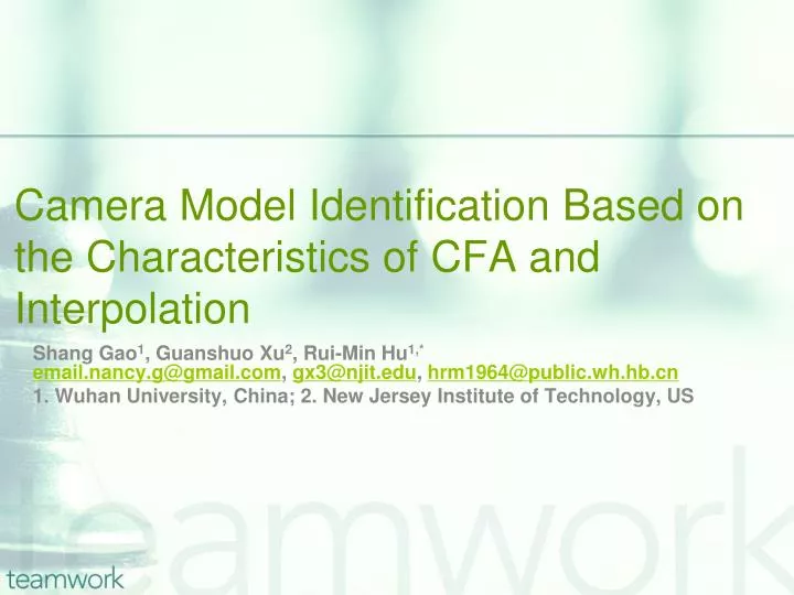 camera model i dentification b ased on the characteristics of cfa and interpolation