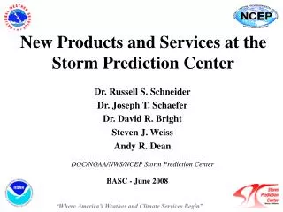 New Products and Services at the Storm Prediction Center