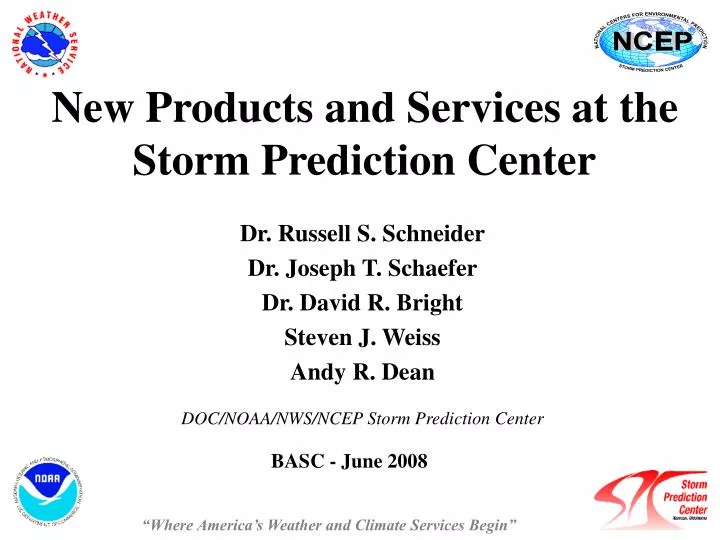 new products and services at the storm prediction center
