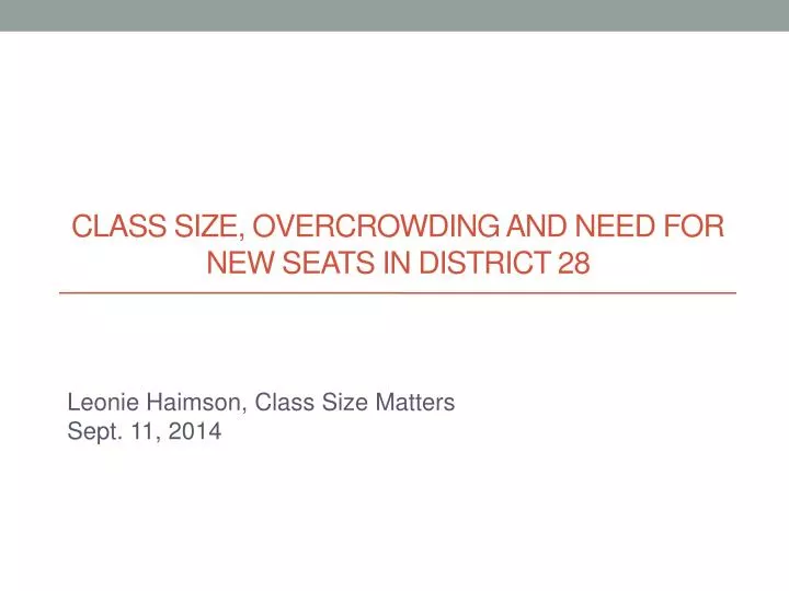 class size overcrowding and need for new seats in district 28
