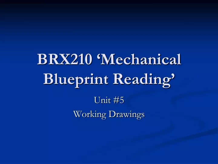 brx210 mechanical blueprint reading