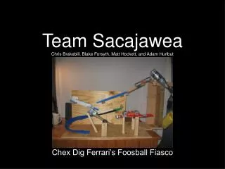 Team Sacajawea Chris Brakebill, Blake Forsyth, Matt Hockett, and Adam Hurlbut