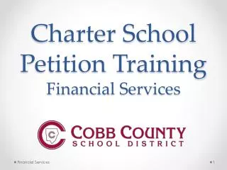 Charter School Petition Training Financial Services