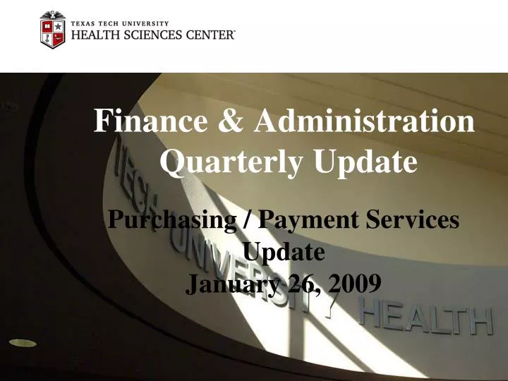 finance administration quarterly update