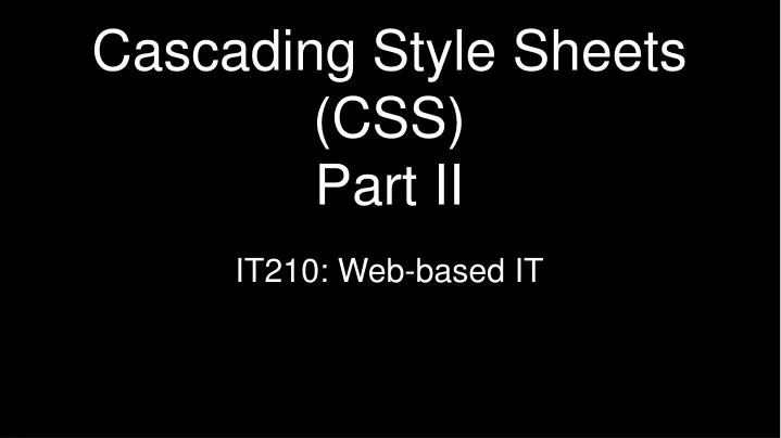 cascading style sheets css part ii